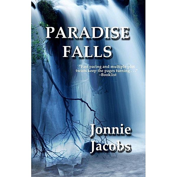 Paradise Falls, Jonnie Jacobs