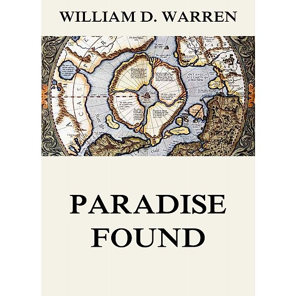 Paradise Found, William F. Warren
