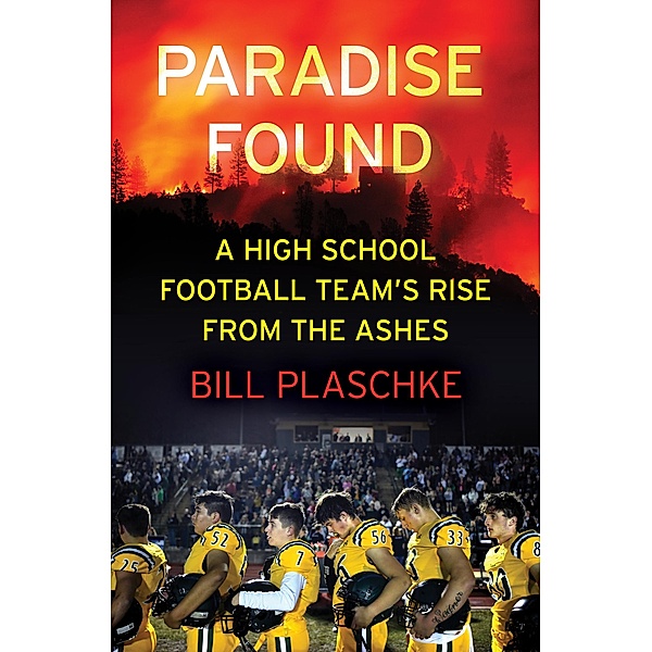 Paradise Found, Bill Plaschke
