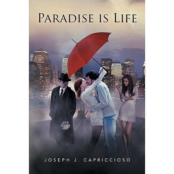 Paradise Is Life, Joseph J. Capriccioso