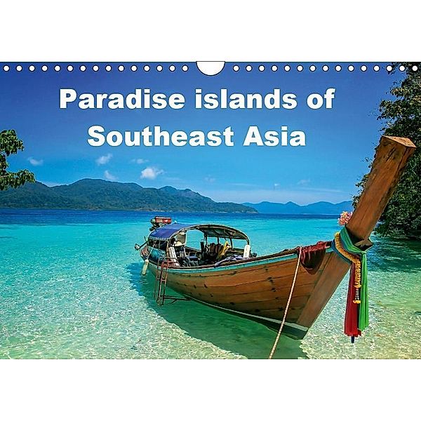 Paradise islands of Southeast Asia (Wall Calendar 2019 DIN A4 Landscape), Katarzyna Soszka