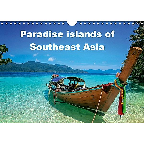 Paradise islands of Southeast Asia (Wall Calendar 2021 DIN A4 Landscape), Katarzyna Soszka