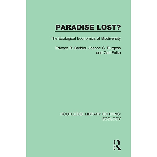Paradise Lost?, Edward B. Barbier, Joanne C. Burgess, Carl Folke