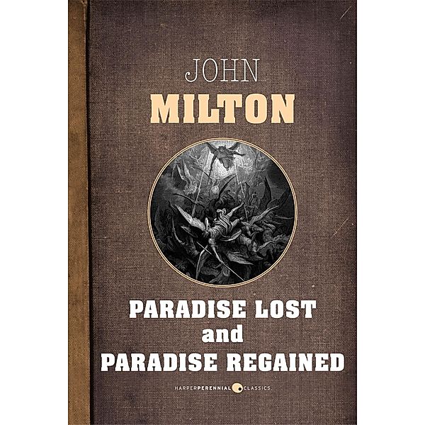 Paradise Lost And Paradise Regained, John Milton