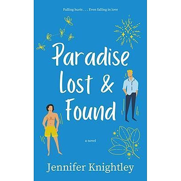 Paradise Lost & Found, Jennifer Knightley