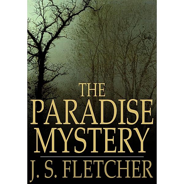 Paradise Mystery / The Floating Press, J. S. Fletcher