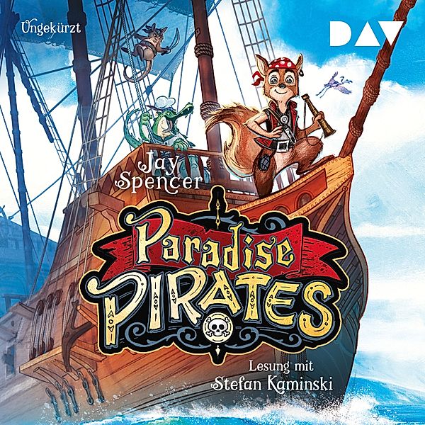 Paradise Pirates - 1 - Paradise Pirates (Teil 1), Jay Spencer