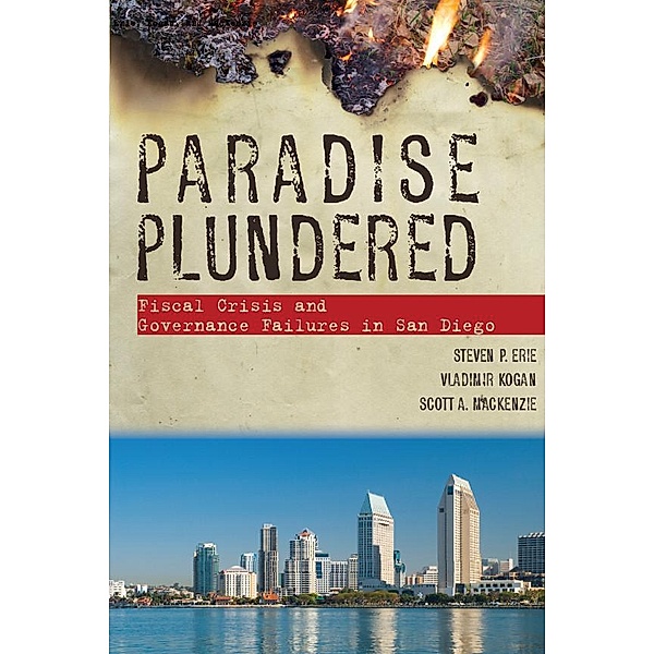 Paradise Plundered, Steven P. Erie, Vladimir Kogan, Scott A. Mackenzie