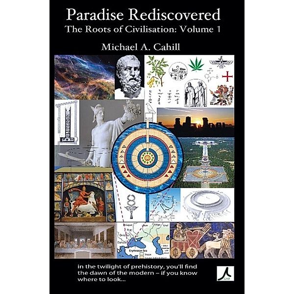 Paradise Rediscovered, Michael A. Cahill