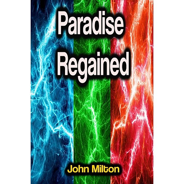 Paradise Regained, John Milton