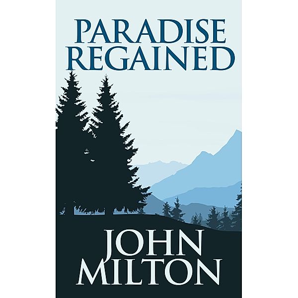 Paradise Regained, John Milton