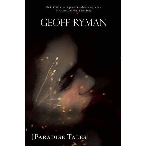 Paradise Tales, Geoff Ryman