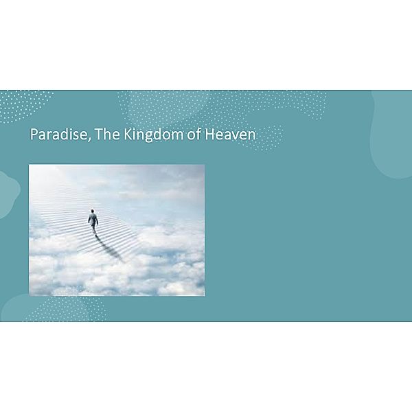 Paradise, The Kingdom of Heaven, Fernando Davalos