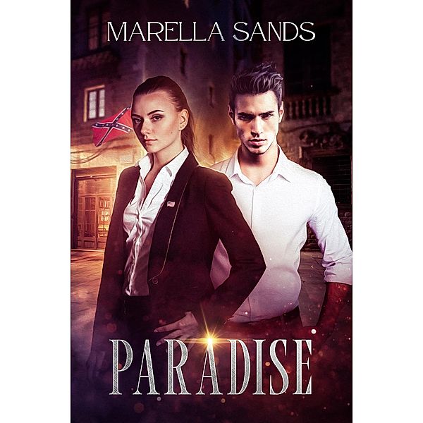 Paradise (The New Confederacy, #4) / The New Confederacy, Marella Sands