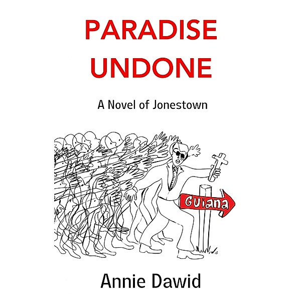 Paradise Undone, Annie Dawid