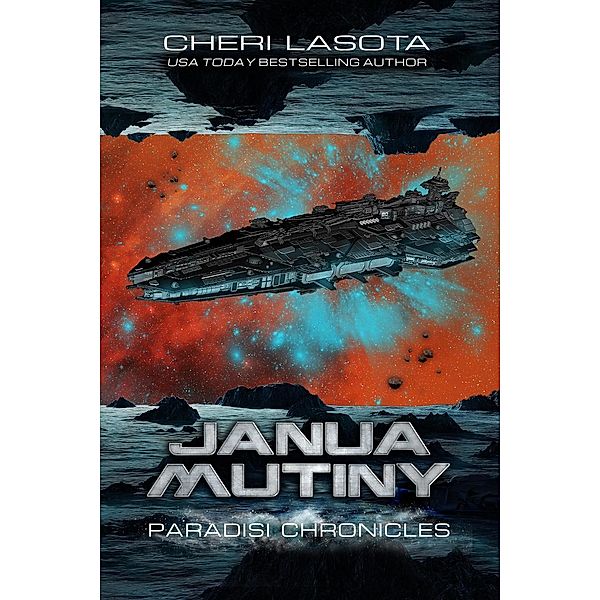 Paradisi Exodus: Janua Mutiny (Paradisi Exodus, #3), Cheri Lasota