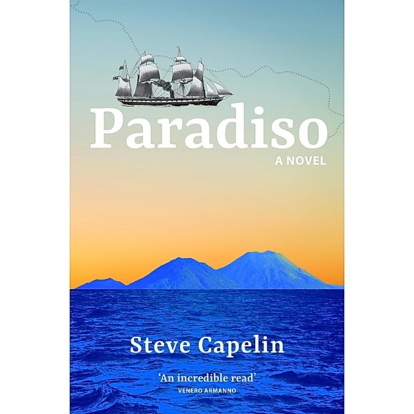 Paradiso: A Novel, Steve Capelin