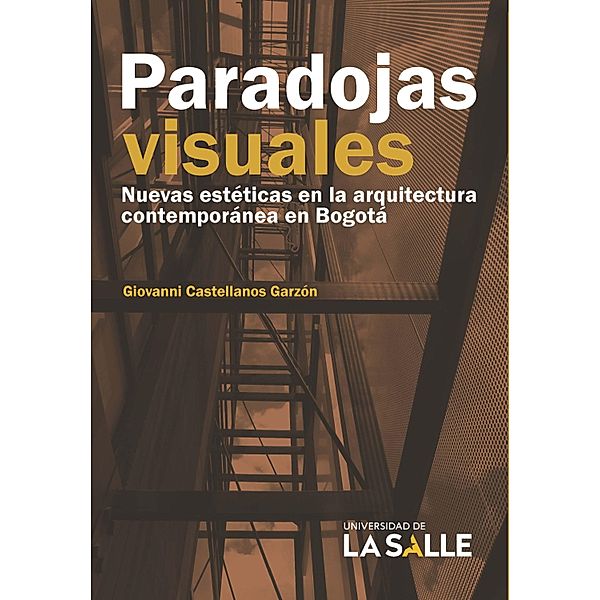 Paradojas visuales, Giovanni Castellanos Garzón