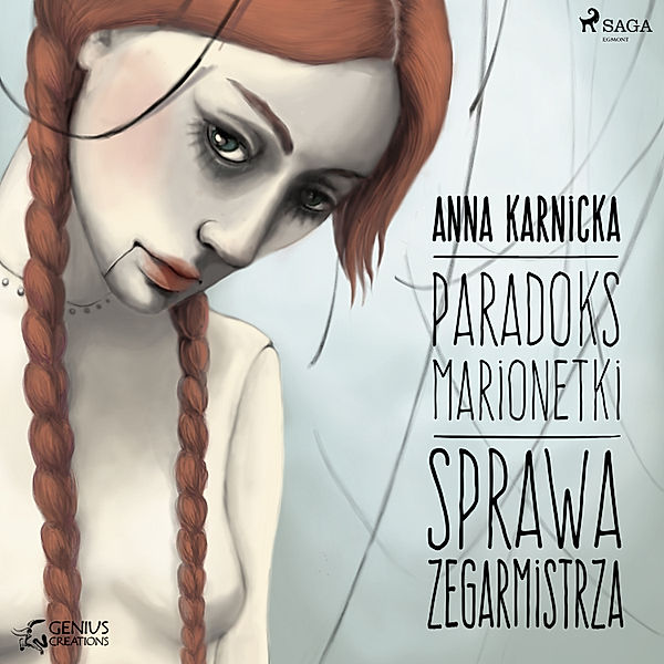 Paradoks marionetki - 2 - Paradoks marionetki: Sprawa Zegarmistrza, Anna Karnicka