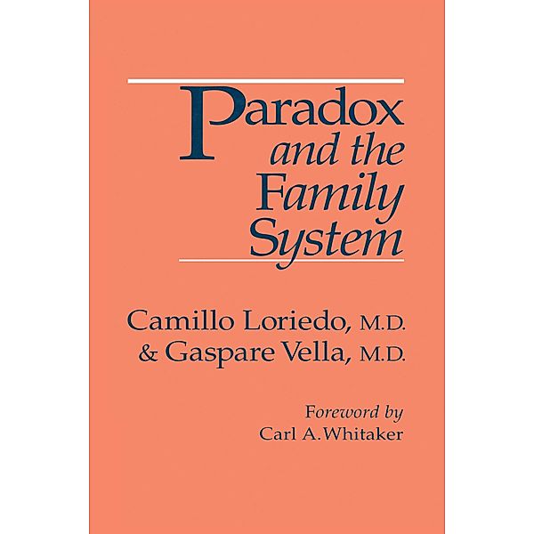 Paradox And The Family System, Camillo Loriedo, Gaspare Vella