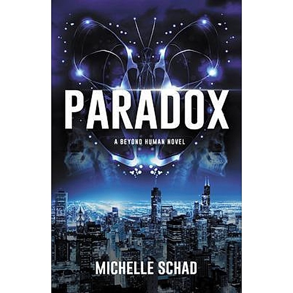Paradox / Beyond Human Bd.3, Michelle Schad