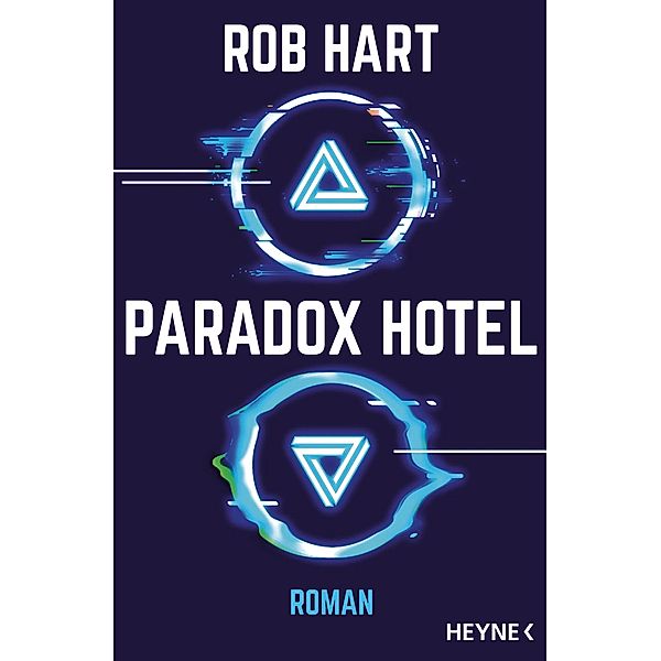Paradox Hotel, Rob Hart