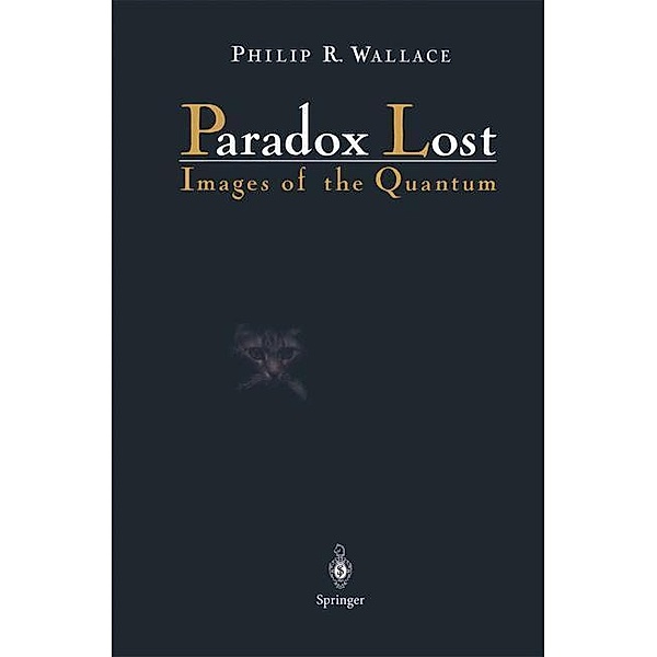 Paradox Lost, Philip R. Wallace