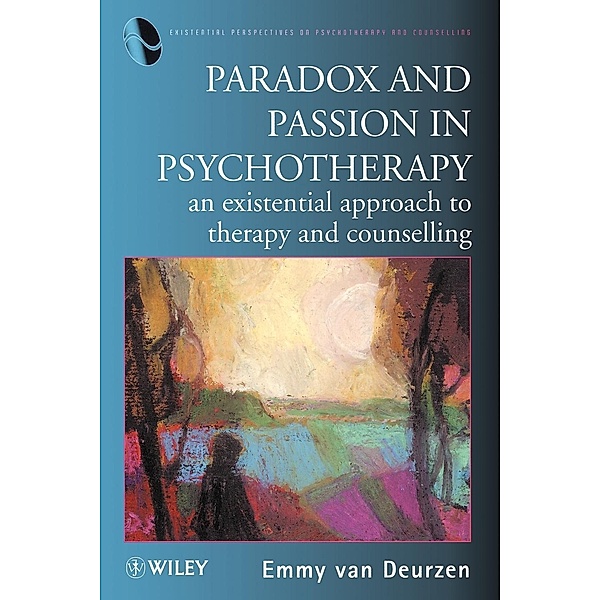 Paradox   Passion in Psychotherapy, van Deurzen