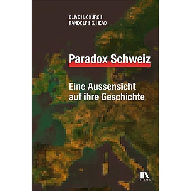 Paradox Schweiz Buch von Clive H. Church versandkostenfrei - Weltbild.ch