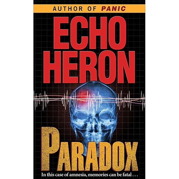 Paradox (The Adele Monsarrat Mystery Thriller Series, #3) / The Adele Monsarrat Mystery Thriller Series, Echo Heron