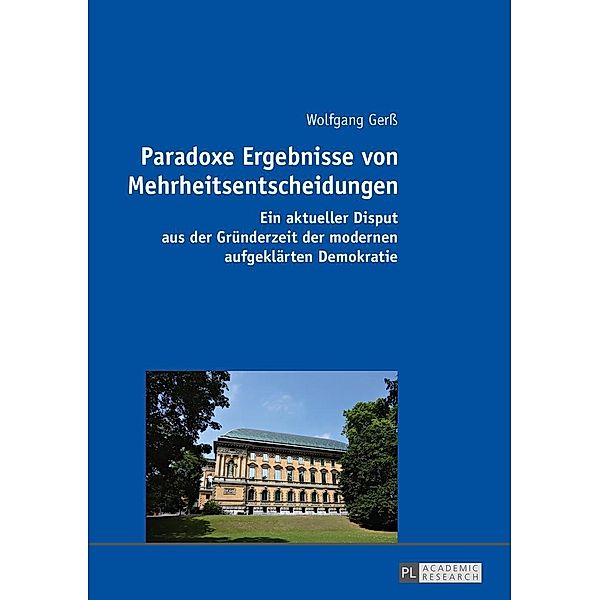 Paradoxe Ergebnisse von Mehrheitsentscheidungen, Ger Wolfgang Ger