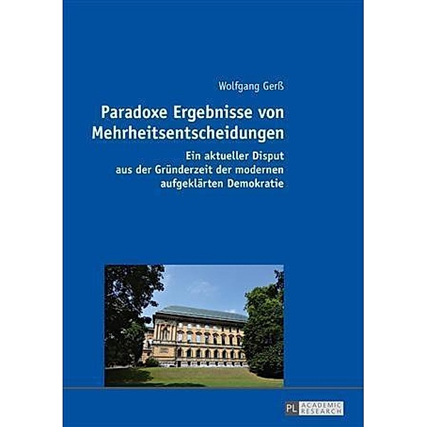 Paradoxe Ergebnisse von Mehrheitsentscheidungen, Wolfgang Ger