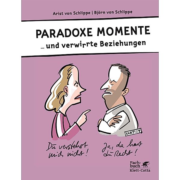 Paradoxe Momente, Arist von Schlippe, Björn von Schlippe