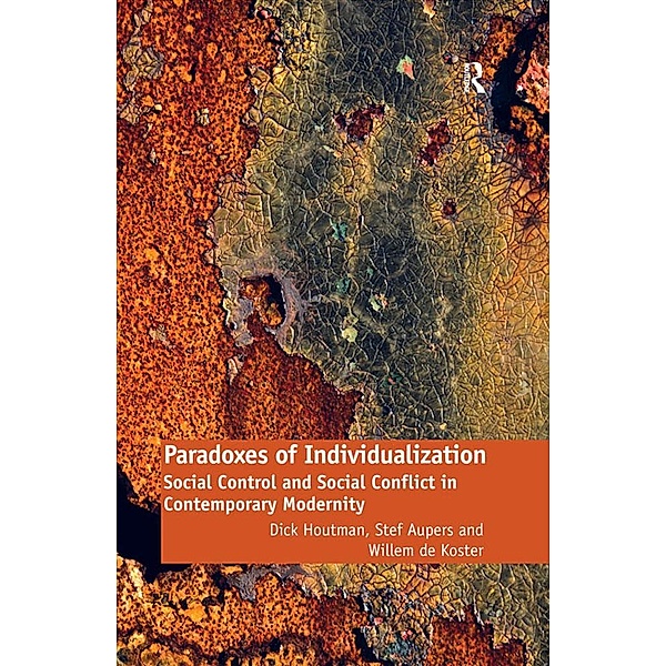 Paradoxes of Individualization, Dick Houtman, Stef Aupers, Willem de Koster