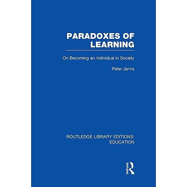 Paradoxes of Learning, Peter Jarvis