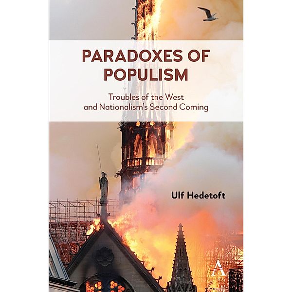 Paradoxes of Populism / Anthem Series in Citizenship and National Identities, Ulf Hedetoft