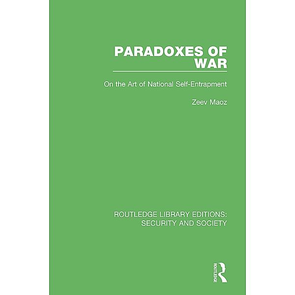 Paradoxes of War, Zeev Maoz