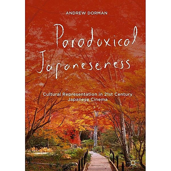 Paradoxical Japaneseness, Andrew Dorman