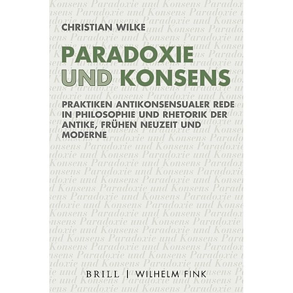 Paradoxie und Konsens, Christian Wilke