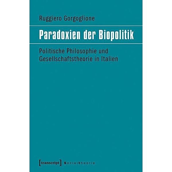 Paradoxien der Biopolitik, Ruggiero Gorgoglione