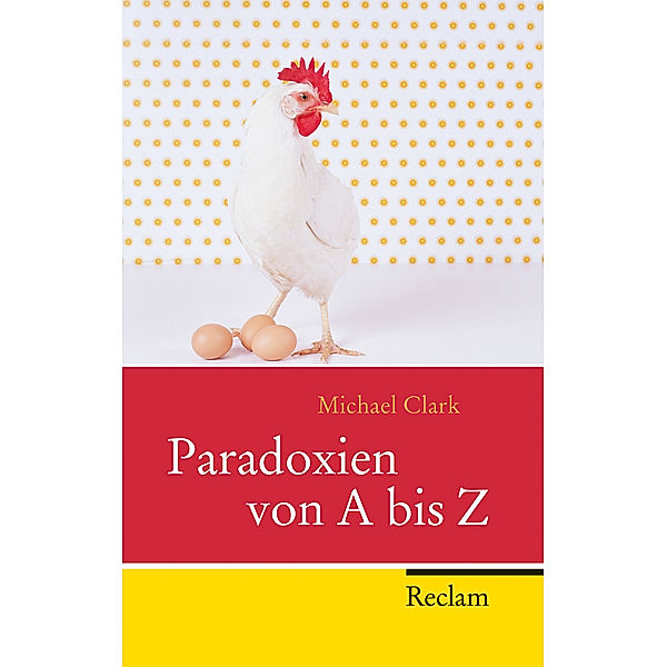 Paradoxien von A bis Z, Michael Clark