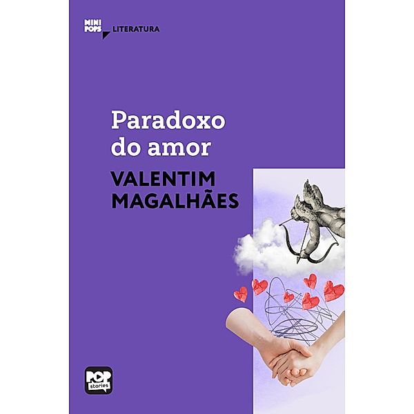 Paradoxo do amor, Valentim Magalhães