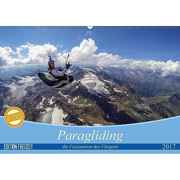 Paragliding - die Faszination des Fliegens (Wandkalender 2017 DIN A2 quer), Andy Frötscher - moments in air