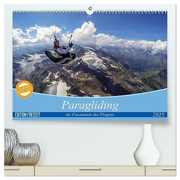 Paragliding - die Faszination des Fliegens (hochwertiger Premium Wandkalender 2025 DIN A2 quer), Kunstdruck in Hochglanz, Calvendo, Andy Frötscher - moments in air