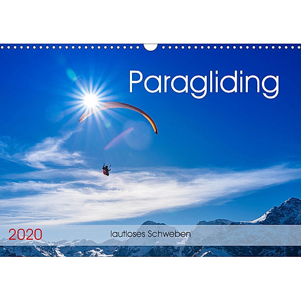 Paragliding - lautloses Schweben (Wandkalender 2020 DIN A3 quer), Andy Frötscher