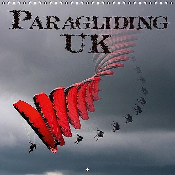 Paragliding UK (Wall Calendar 2018 300 × 300 mm Square), Richard Sheppard