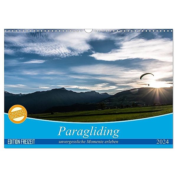 Paragliding - unvergessliche Momente erleben (Wandkalender 2024 DIN A3 quer), CALVENDO Monatskalender, Andy Frötscher - moments in air