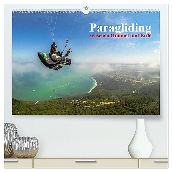 Paragliding - zwischen Himmel und Erde (hochwertiger Premium Wandkalender 2024 DIN A2 quer), Kunstdruck in Hochglanz, Andy Frötscher - moments in air