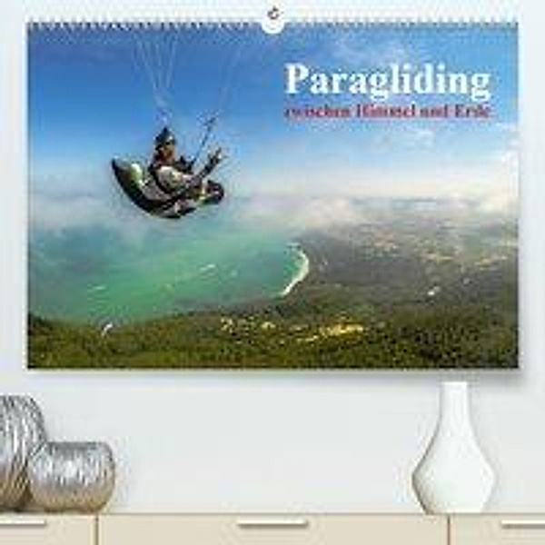 Paragliding - zwischen Himmel und Erde (Premium-Kalender 2020 DIN A2 quer), Andy Frötscher - moments in air