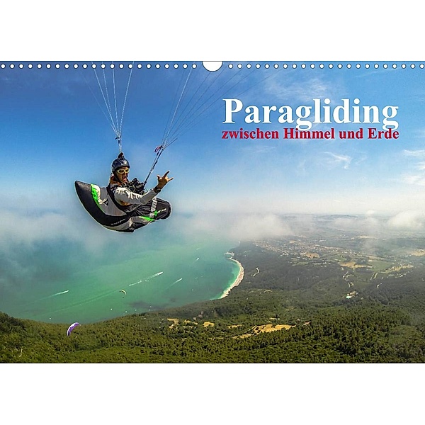 Paragliding - zwischen Himmel und Erde (Wandkalender 2023 DIN A3 quer), Andy Frötscher - moments in air